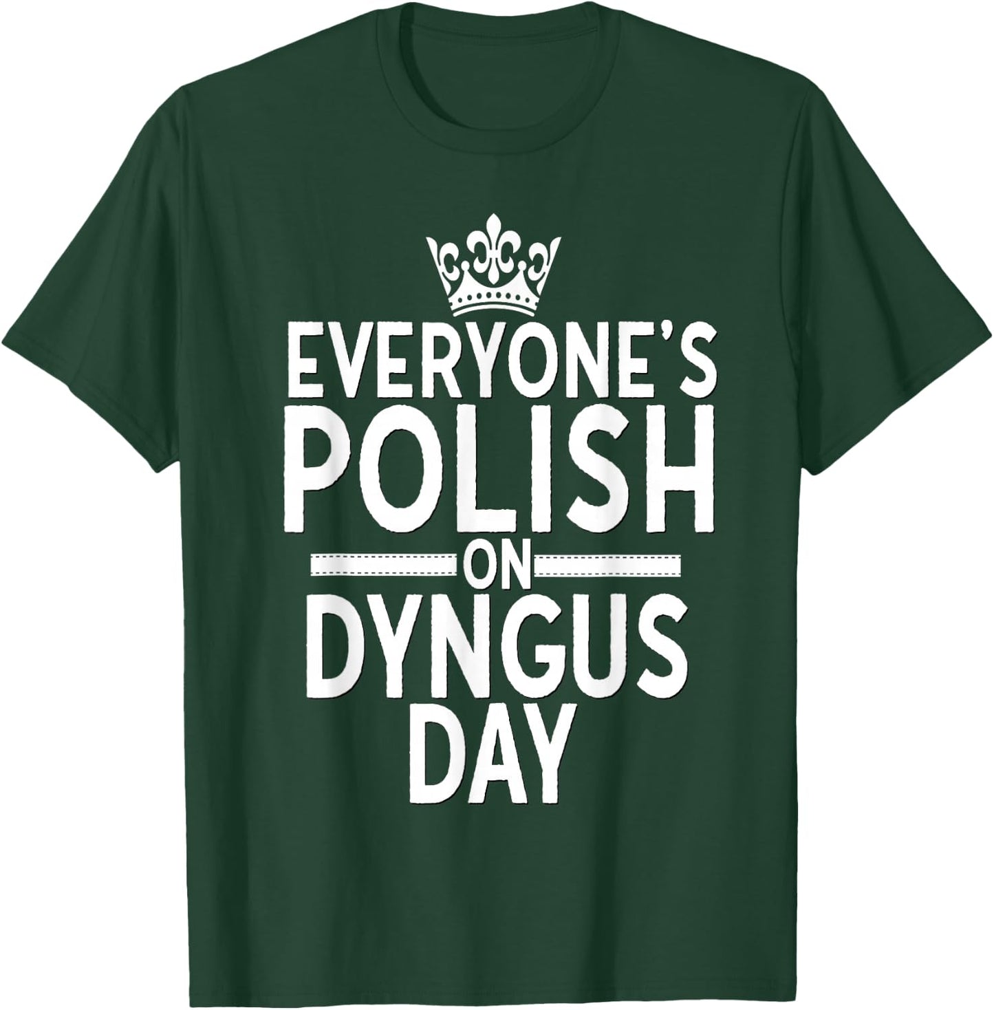 Everyones Polish On Dyngus Day Shirt Poland Pride Buffalo T-Shirt - T-Shirt | Forest