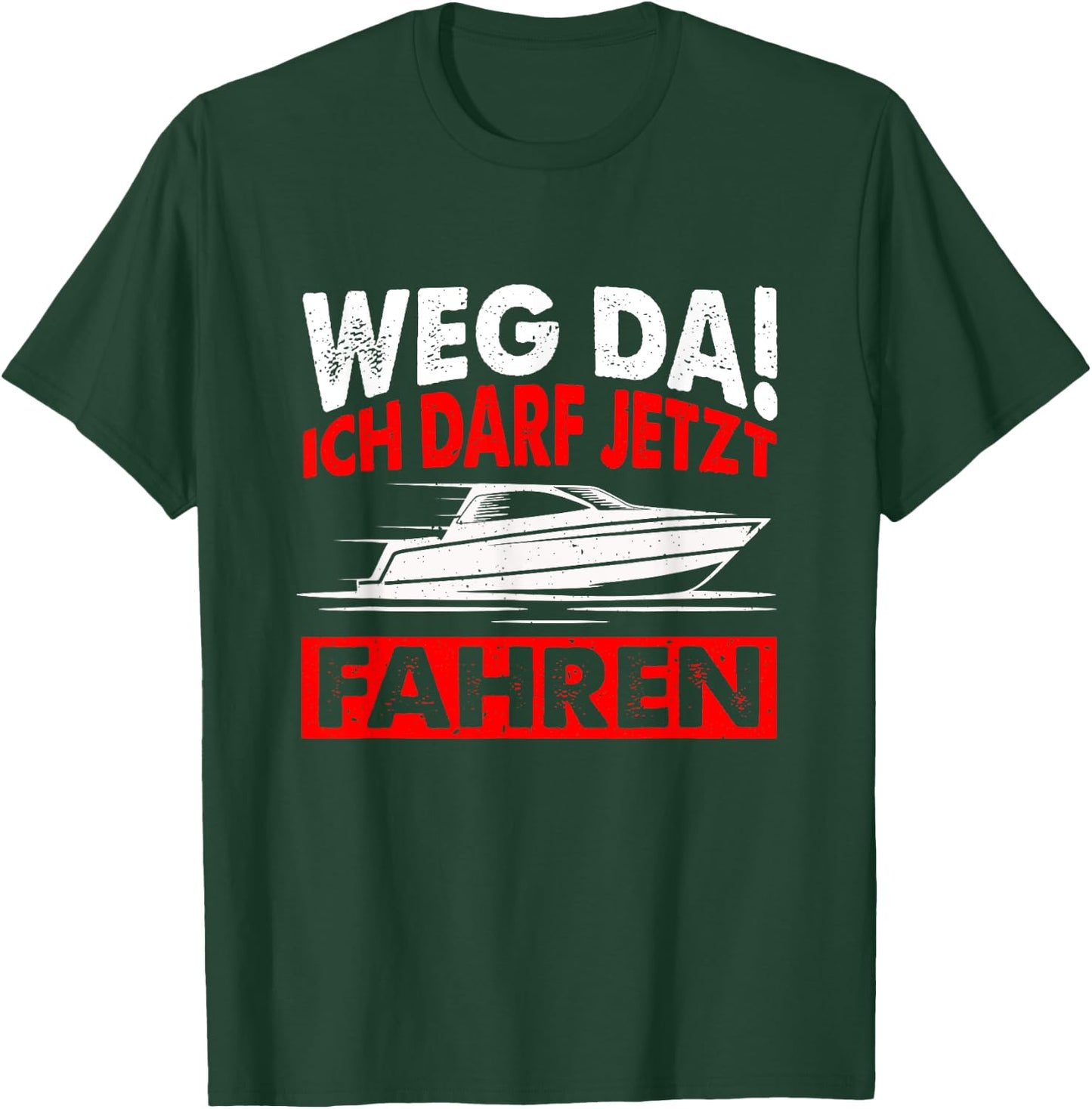 Motorboot Boot Fahren Sportboot Führerschein Geschenk T-Shirt - T-Shirt | Forest