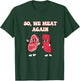 Meat Raffle, Meat Pun, Meat Lover, Steak Lover T-Shirt - T-Shirt | Forest