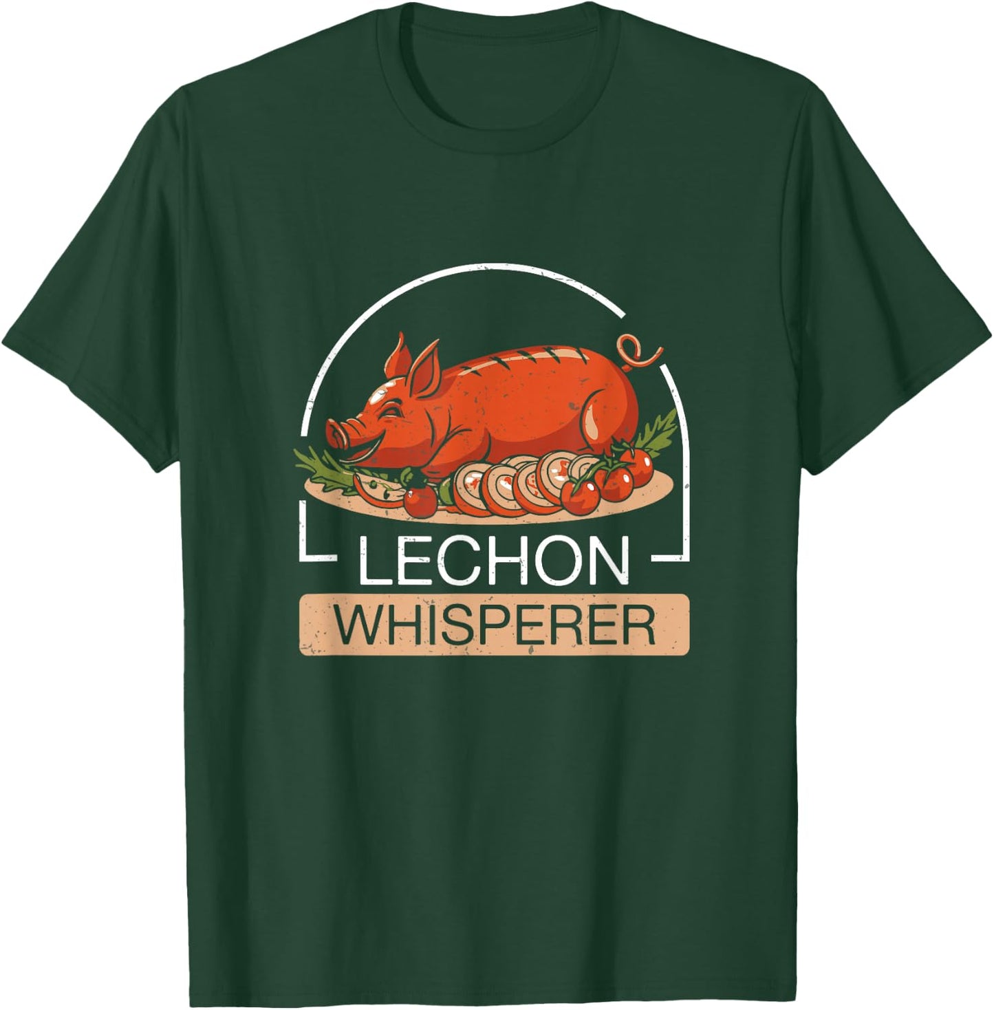 Lechon Whisperer Cool Filipino Roasted Pig Lechon Enthusiast T-Shirt - T-Shirt | Forest