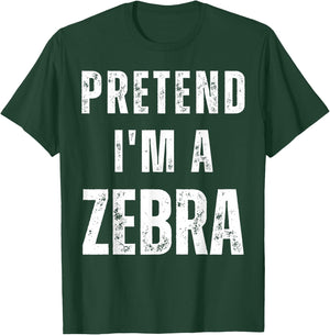 Pretend I'm a Zebra Matching Costume Funny Halloween T-Shirt - T-Shirt | Forest