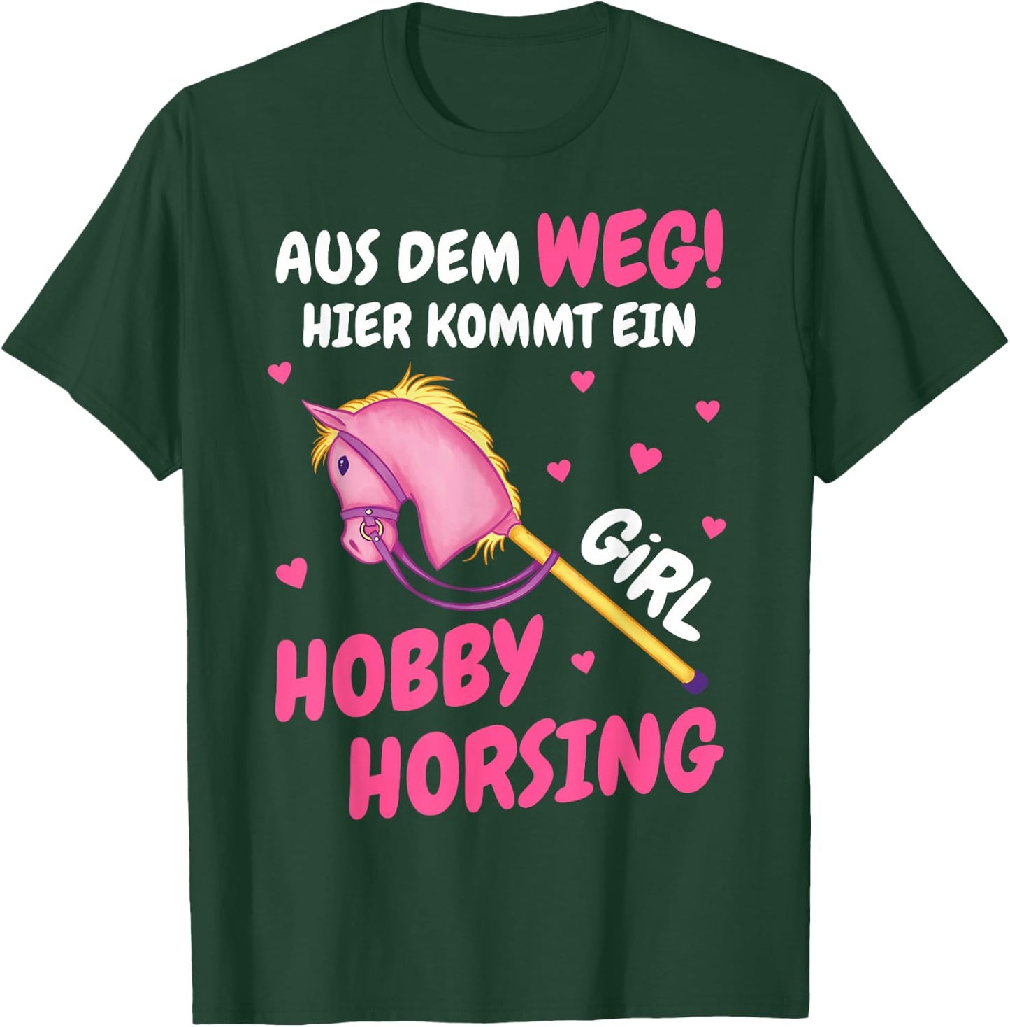Hobby Horse Out of the Way Here Comes A Hobby Horsing Girl T-Shirt - T-Shirt | Forest