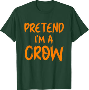 Halloween Pretend I'm A Crow Costume Funny Lazy Kids Adult T-Shirt - T-Shirt | Forest