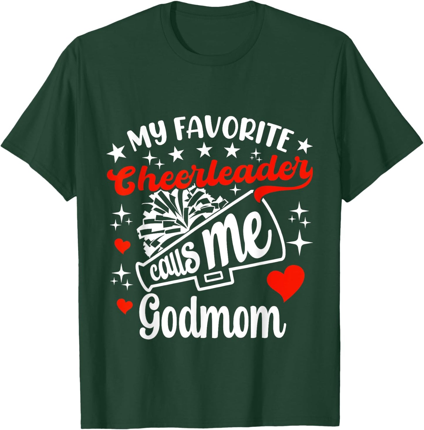 Funny My Favorite Cheerleader Calls Me Godmom Cheerleading T-Shirt - T-Shirt | Forest