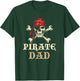 Pirate Dad Skull Halloween Funny Matching Family Costume , Black, S T-Shirt - T-Shirt | Forest