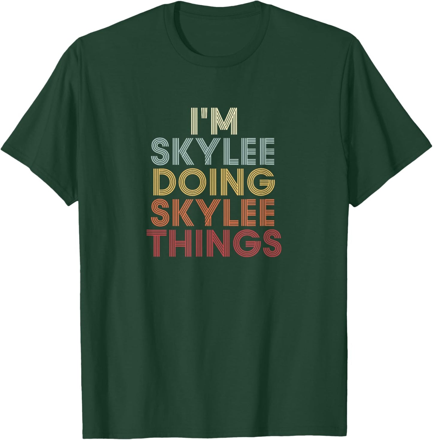 Skylee Name Skylee Personalized Name First Given T-Shirt - T-Shirt | Forest