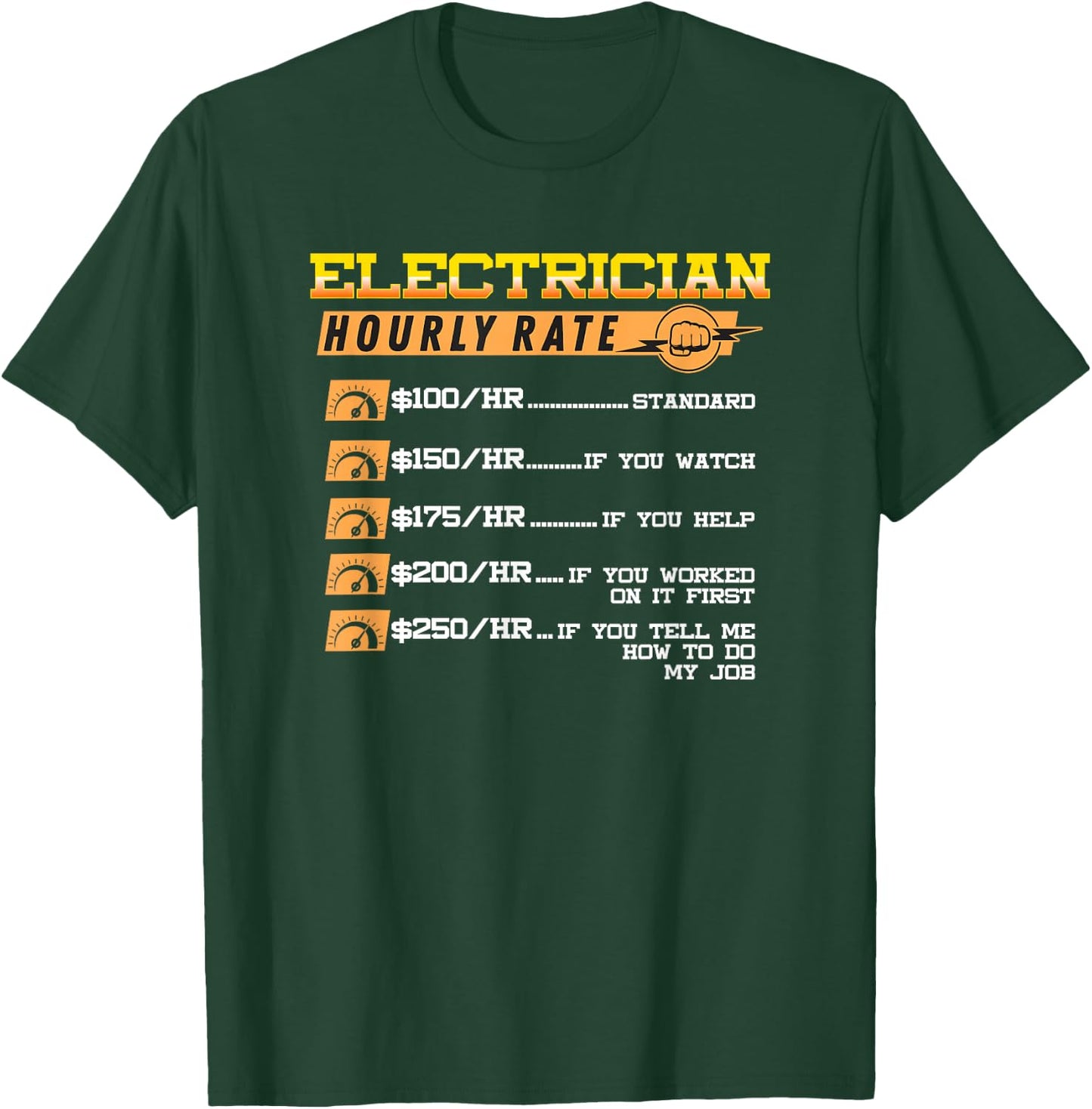 Electrician Hourly Rate Funny Electricians Lineman T-Shirt - T-Shirt | Forest