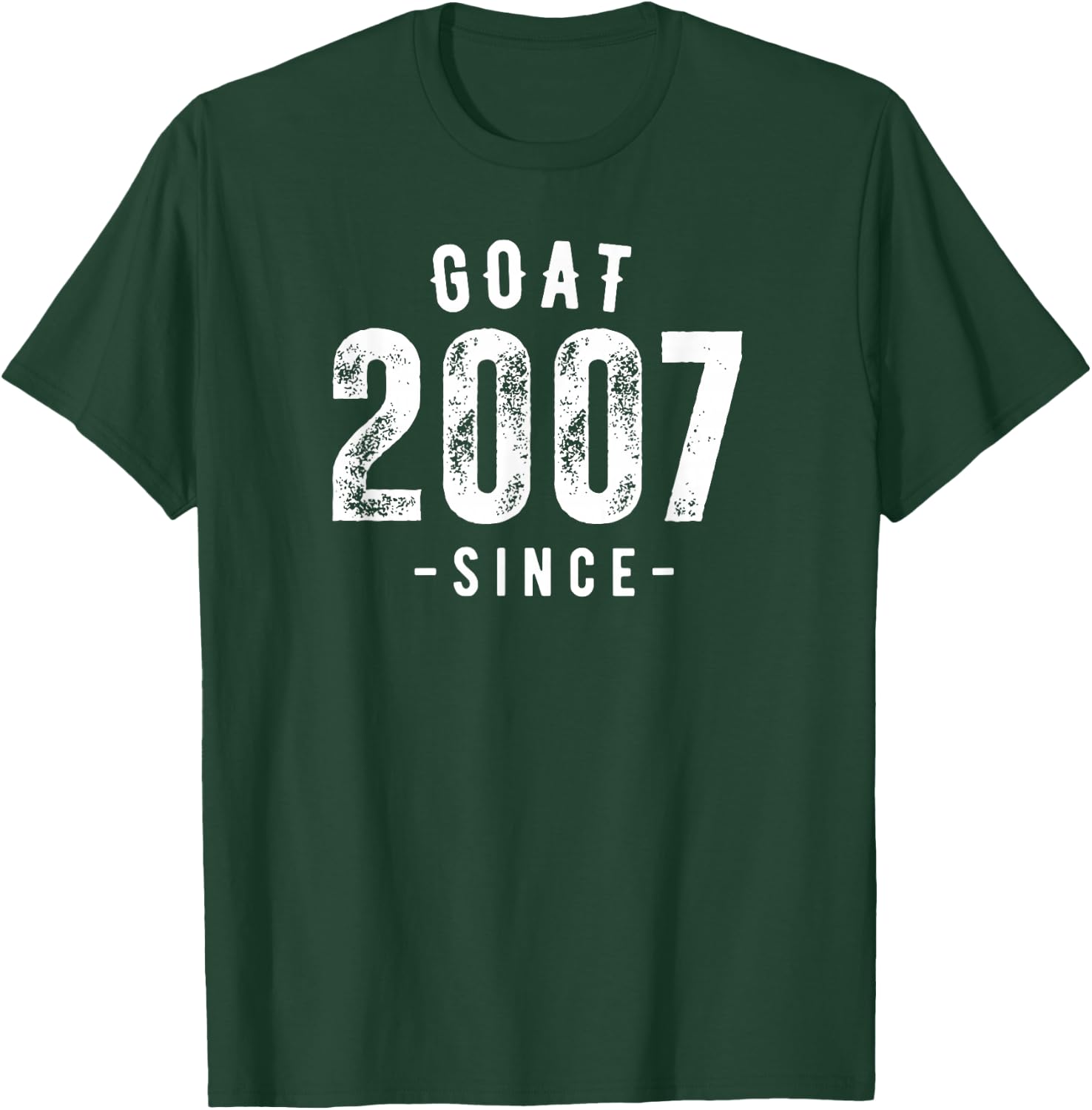 Goat Since 2007, Born In 2007 Vintage Retro Classic Birthday T-Shirt - T-Shirt | Forest