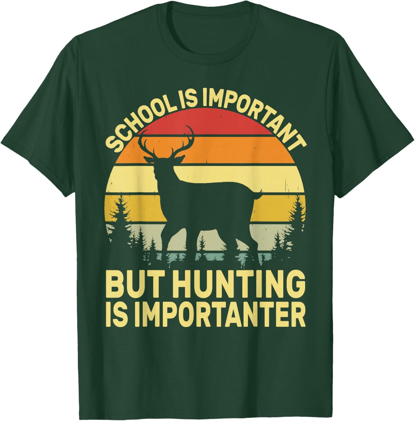School Is Important But Hunting Is Importanter Boys Kids T-Shirt - T-Shirt | Forest