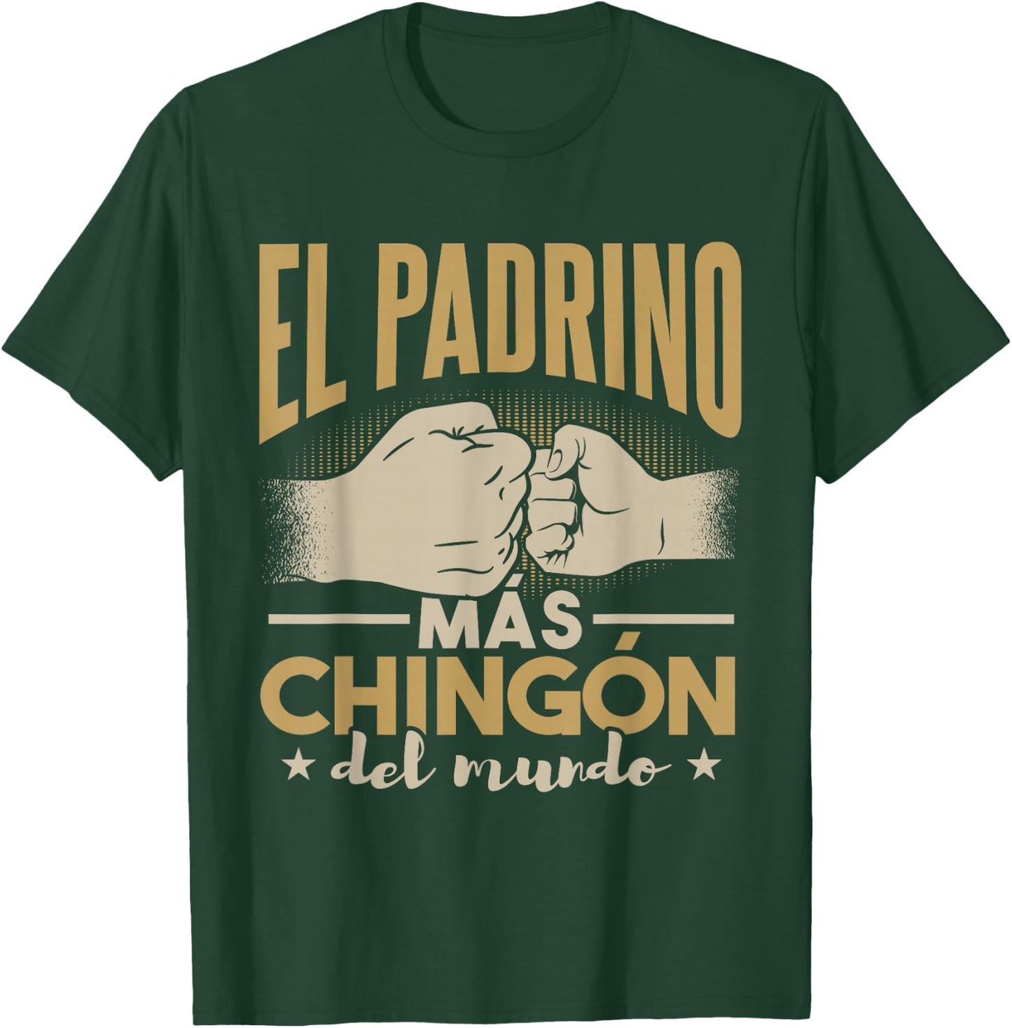 El Padrino Más Chingón Del Mundo T-Shirt - T-Shirt | Forest