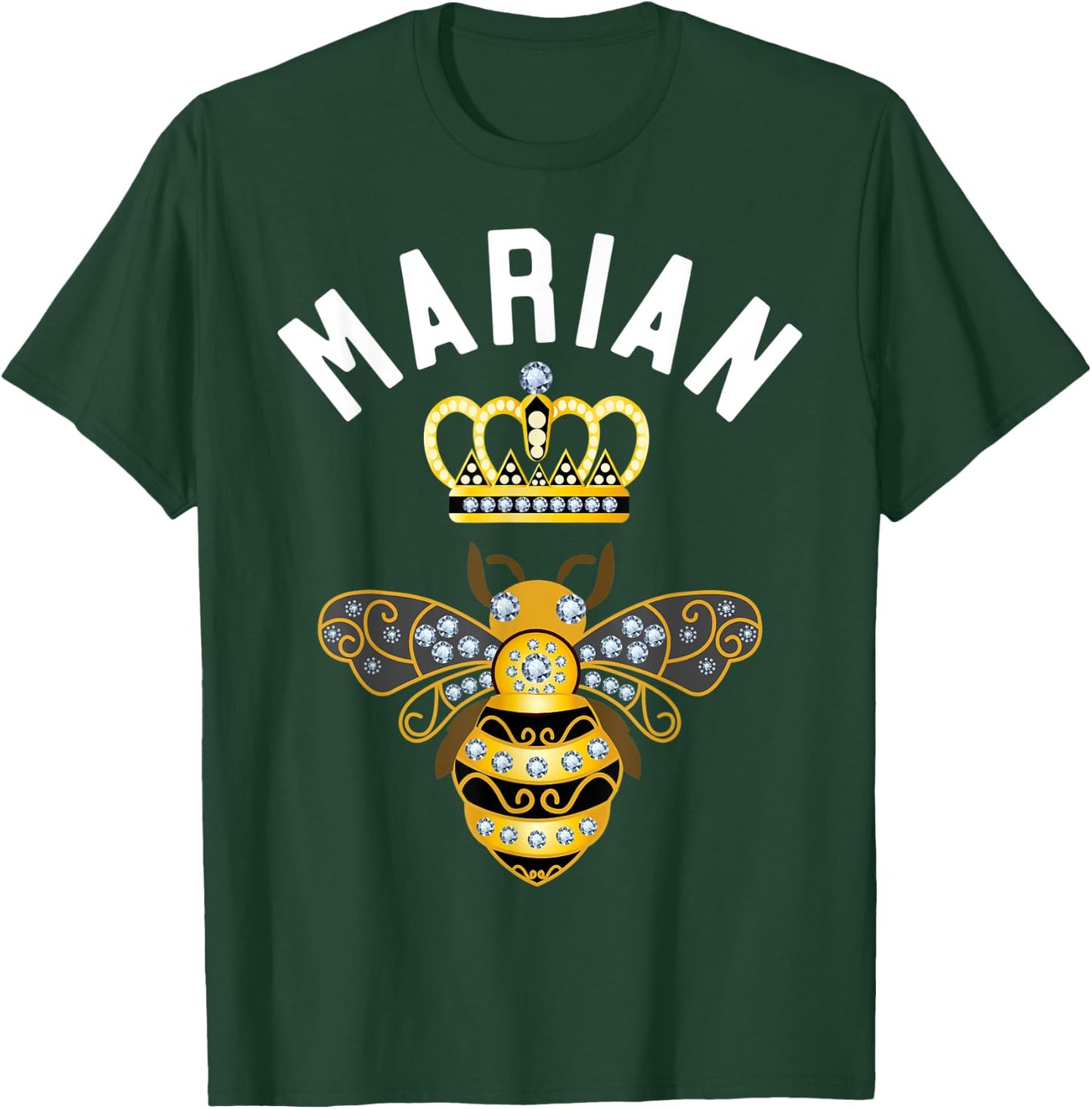 Marian Name Marian Birthday Gifts Queen Crown Bee Marian T-Shirt - T-Shirt | Forest