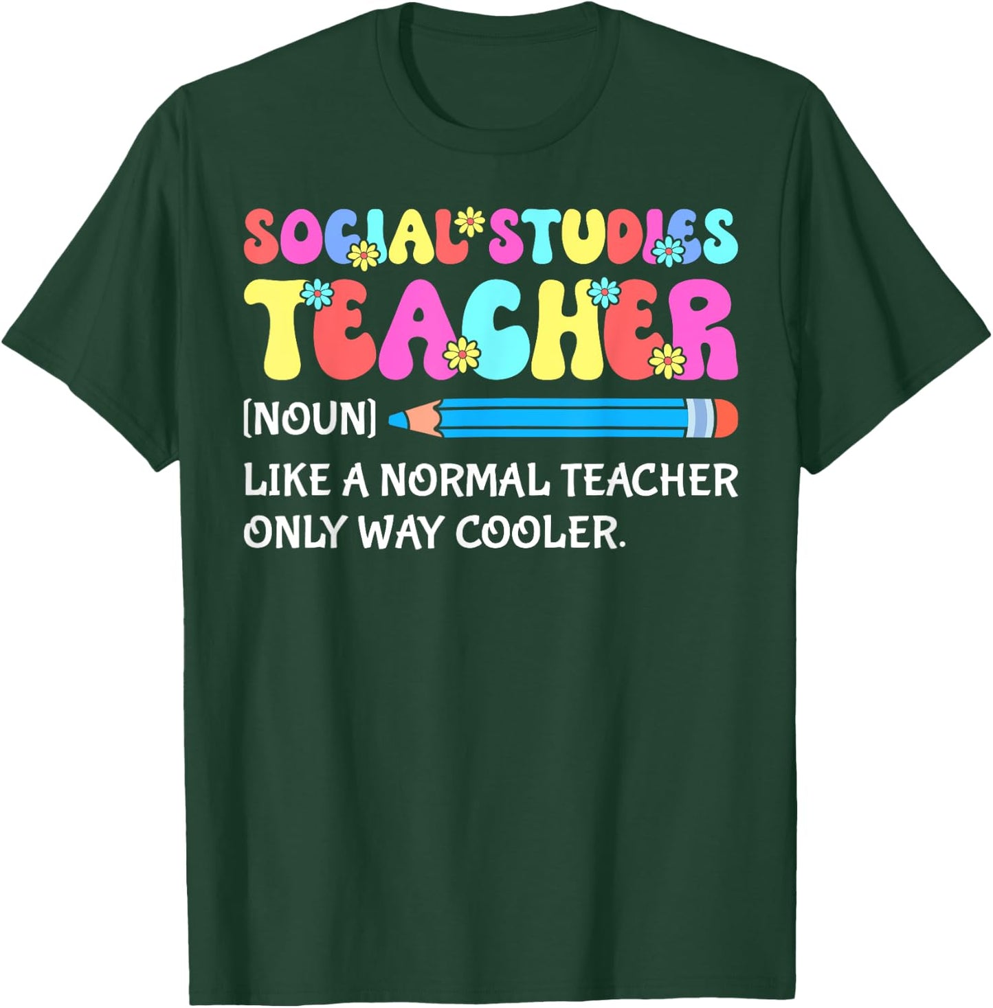 Social Studies History Teacher Definition Back To School Men Women Kids T-Shirt - T-Shirt | Forest