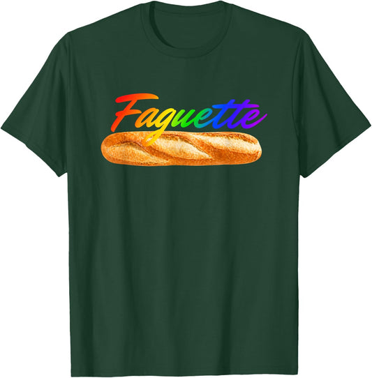 Fagquette Baguette Rainbow Flag Pride Bakery LGBTQ Month T-Shirt - T-Shirt | Forest