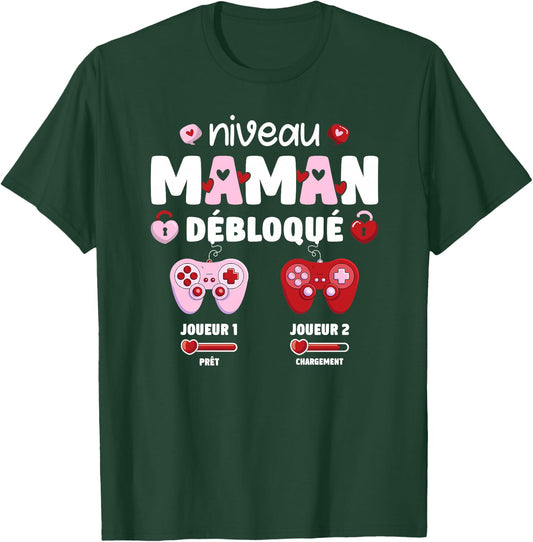 Enceinte Maman Niveau Maman Débloqué Geek en Cours 2025 Haut de Gamme T-Shirt - T-Shirt | Forest