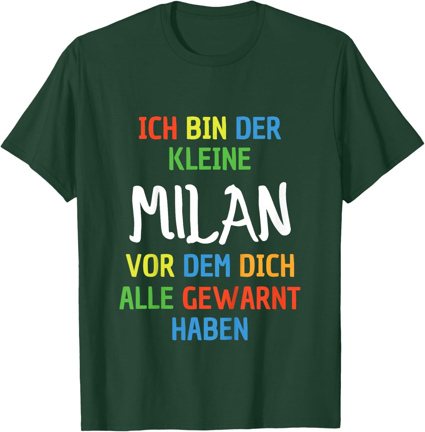 Children's Name Milan with German Text "Ich Bin Der Kleine Milan, black T-Shirt - T-Shirt | Forest