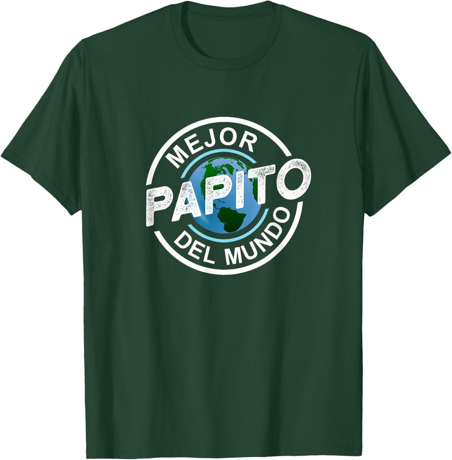 Mejor Papito Del Mundo Best Daddy Spanish Gift T-Shirt - T-Shirt | Forest