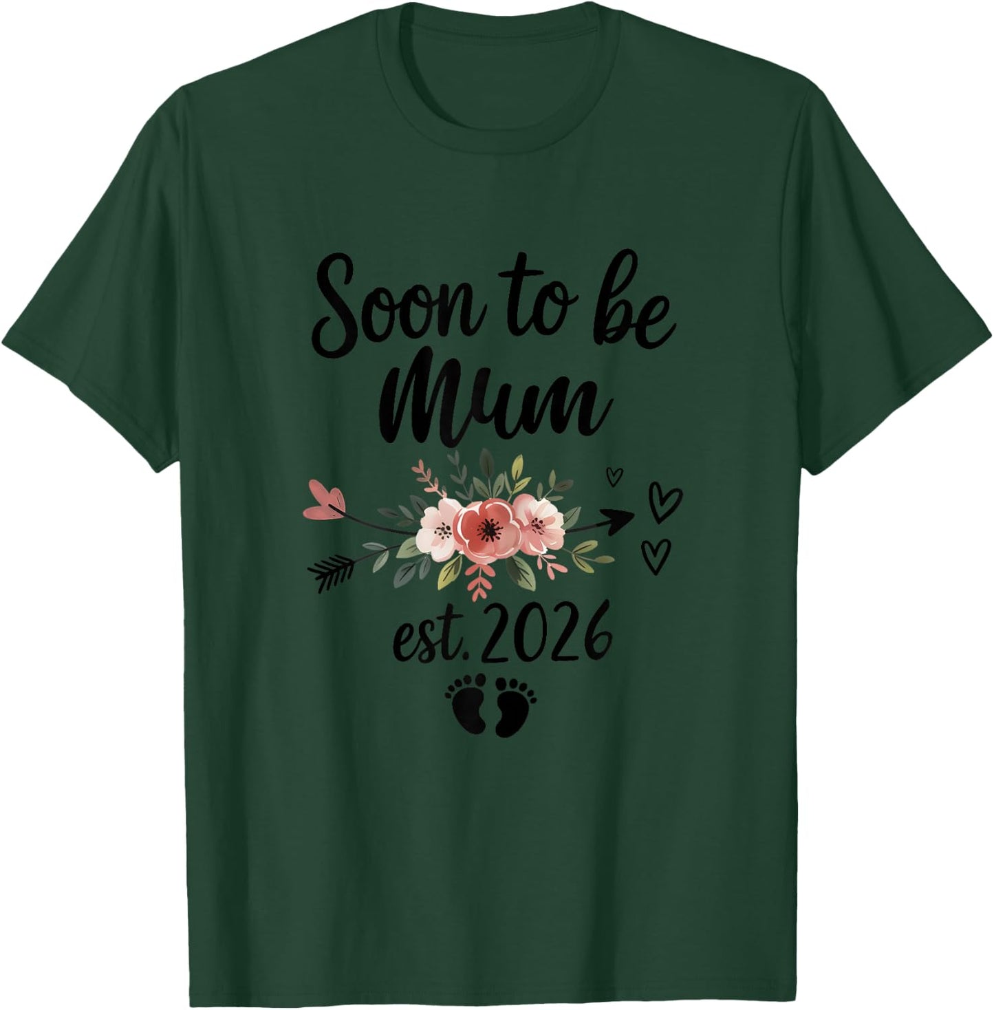 Soon to be Mum 2026 Mother's Day First Time Mum Pregnancy T-Shirt - T-Shirt | Forest