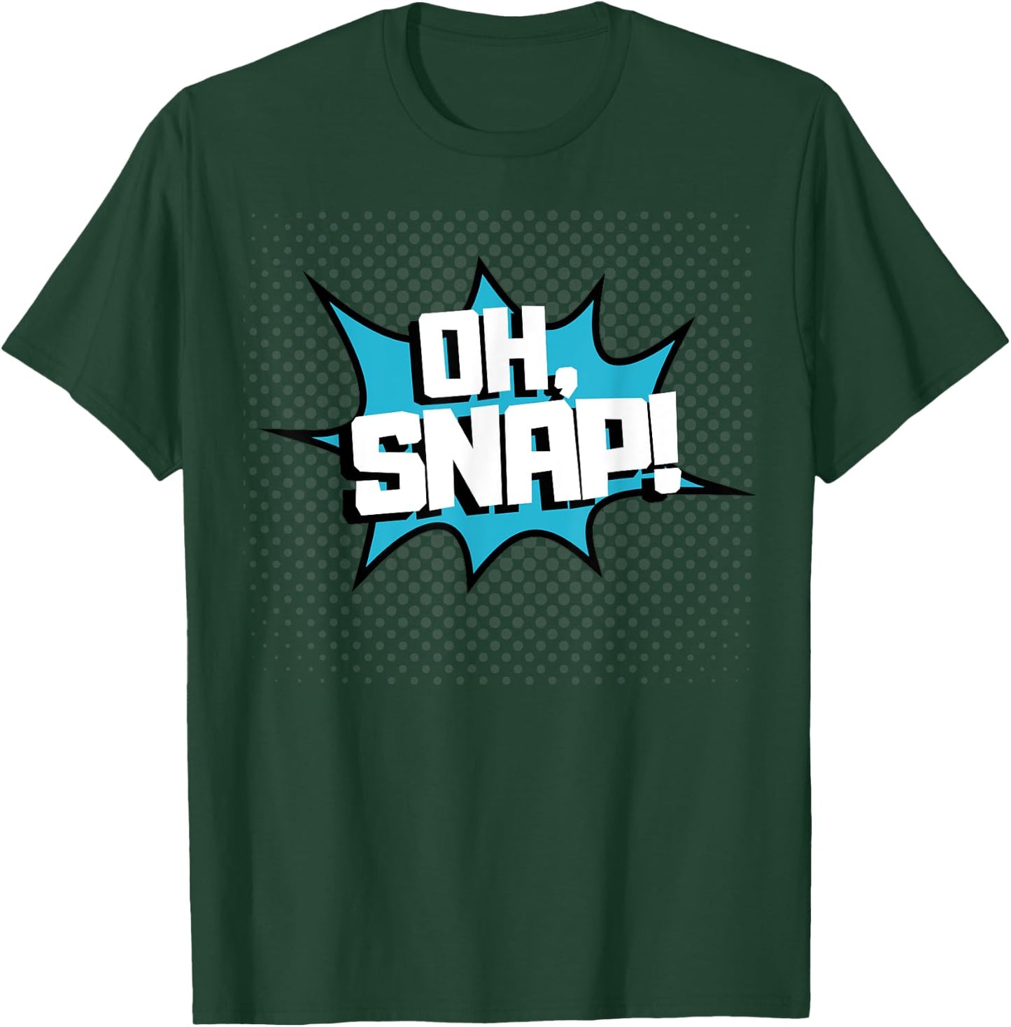 OH SNAP! Pop Art Comic Book Speech Bubbles Street Graffiti T-Shirt - T-Shirt | Forest