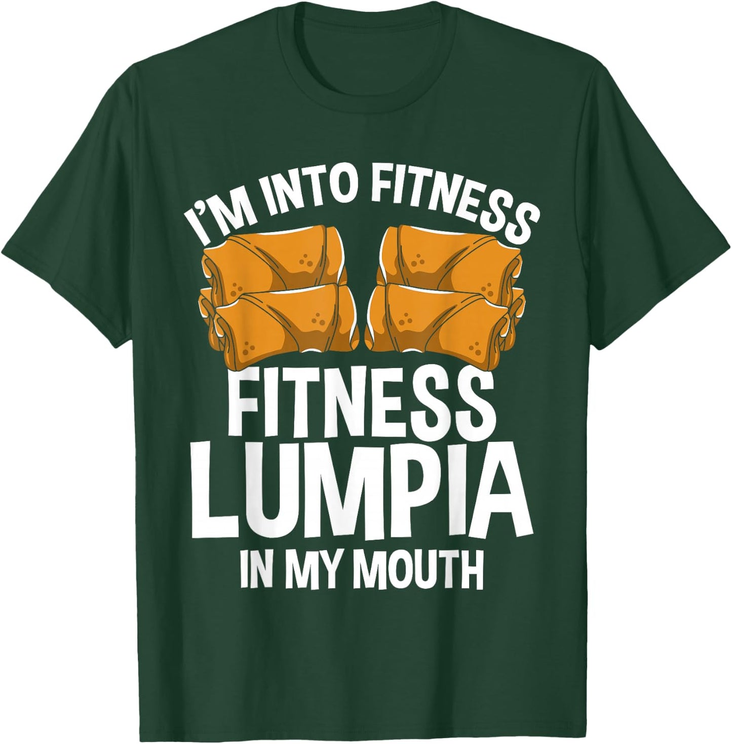 Lumpia Wrappers Filipina Food Philipino Snacks Manila Lumpia T-Shirt - T-Shirt | Forest
