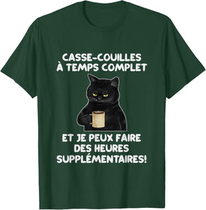 Casse-Couilles À Temps Complet Chat Noir Humour Drôle T-Shirt - T-Shirt | Forest
