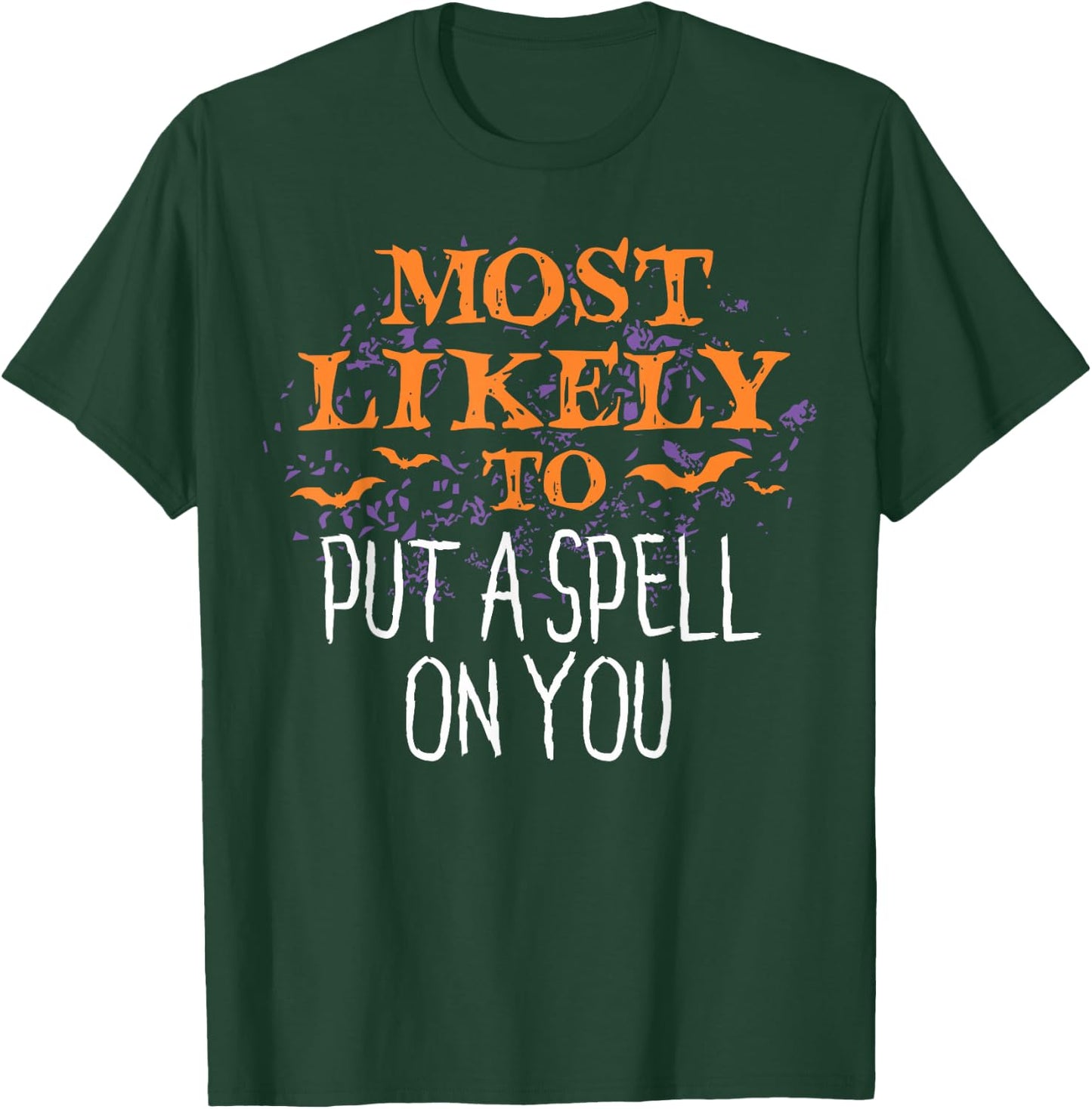Most Likely To Halloween Put A Spell On You Matching T-Shirt - T-Shirt | Forest