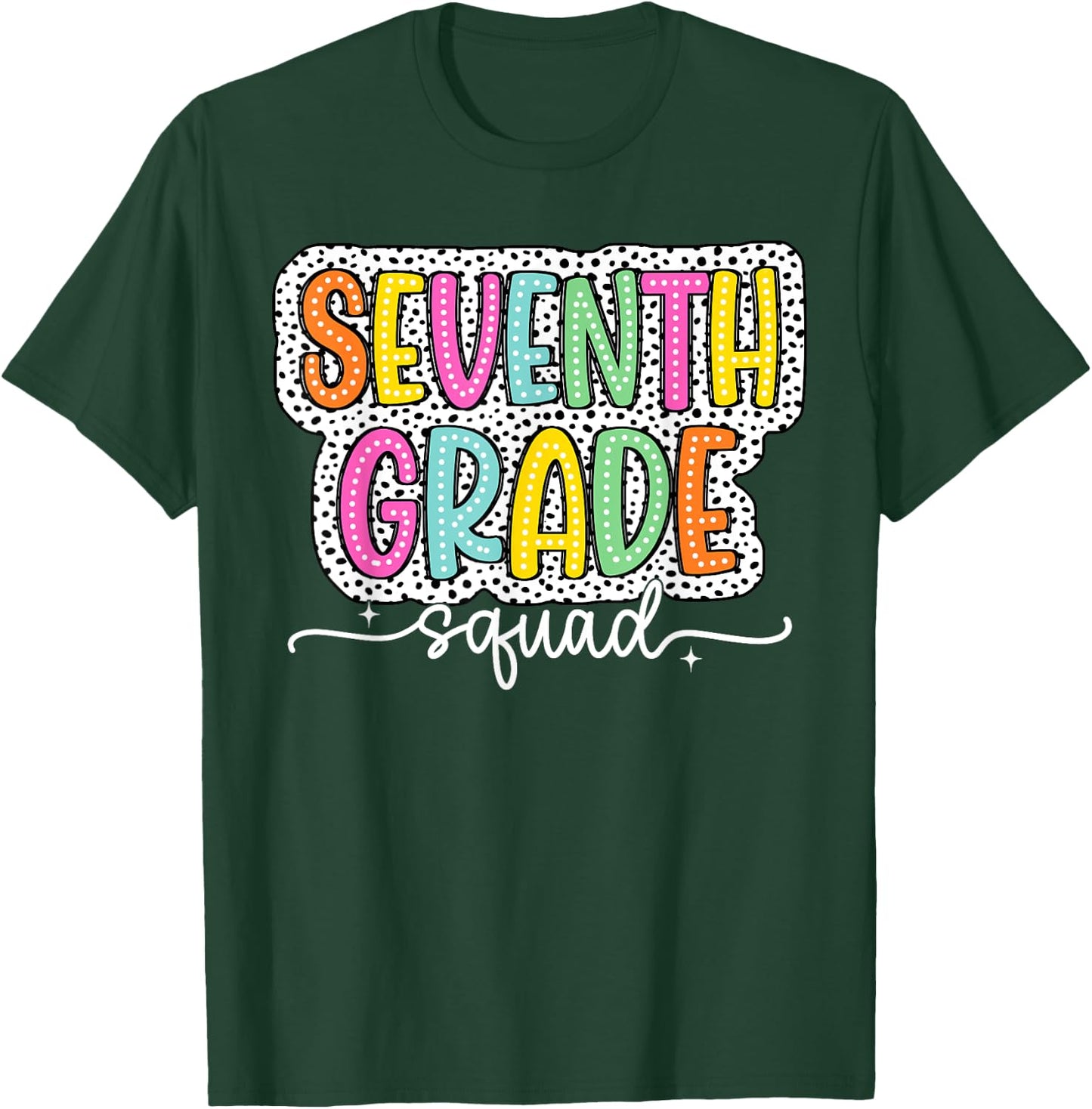 7th Seventh Grade Squad Back to School Dalmatian Dots T-Shirt - T-Shirt | Forest