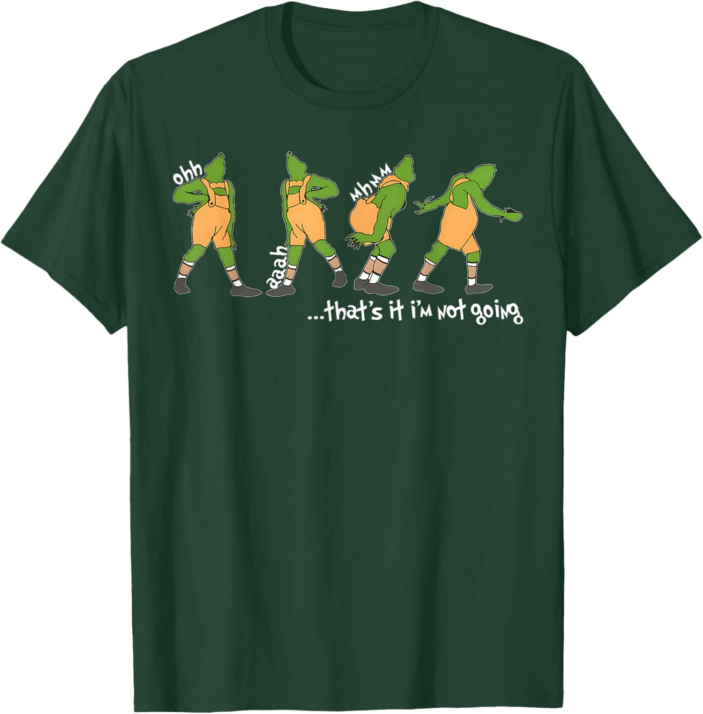 Funny Xmas That's It I'm Not Going Christmas Clothing Santa T-Shirt - T-Shirt | Forest