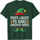 Most Likely to Bake Christmas Cookies Matching Christmas Elf T-Shirt - T-Shirt | Forest