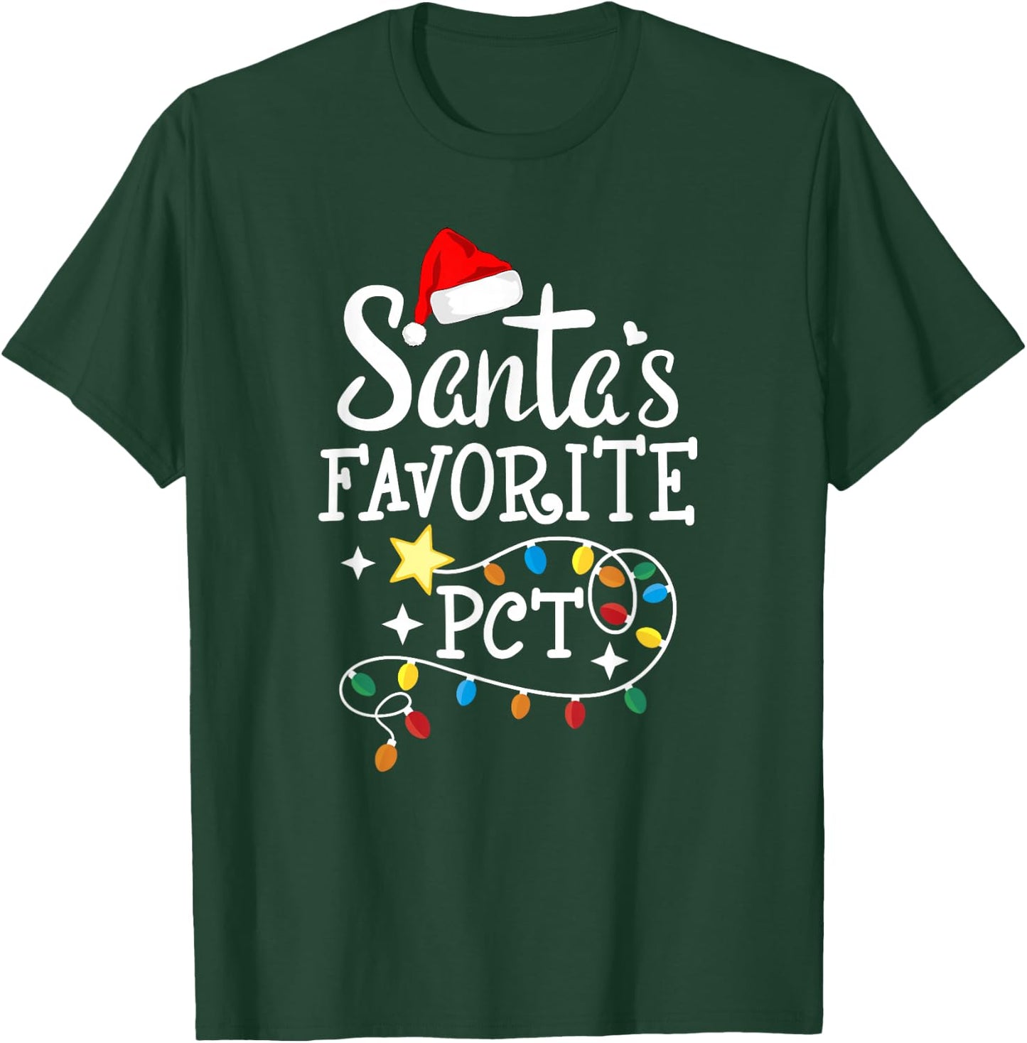Santa's Favorite PCT - Patient Care Technician Christmas T-Shirt - T-Shirt | Forest