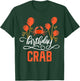 Crab Lover Gifts & Crab Party Decorations Crab Birthday - -Adults, Kids - Black - Short Sleeve - Small T-Shirt - T-Shirt | Forest