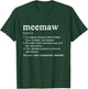 Meemaw Definition Funny Mother's Day Noun Mee-Maw T-Shirt - T-Shirt | Forest