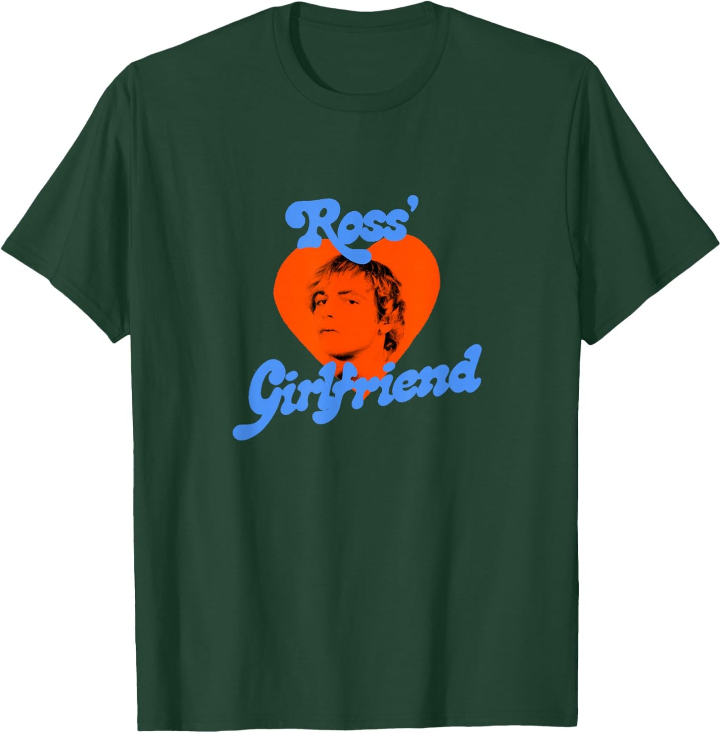 Ross' Girlfriend T-Shirt - T-Shirt | Forest