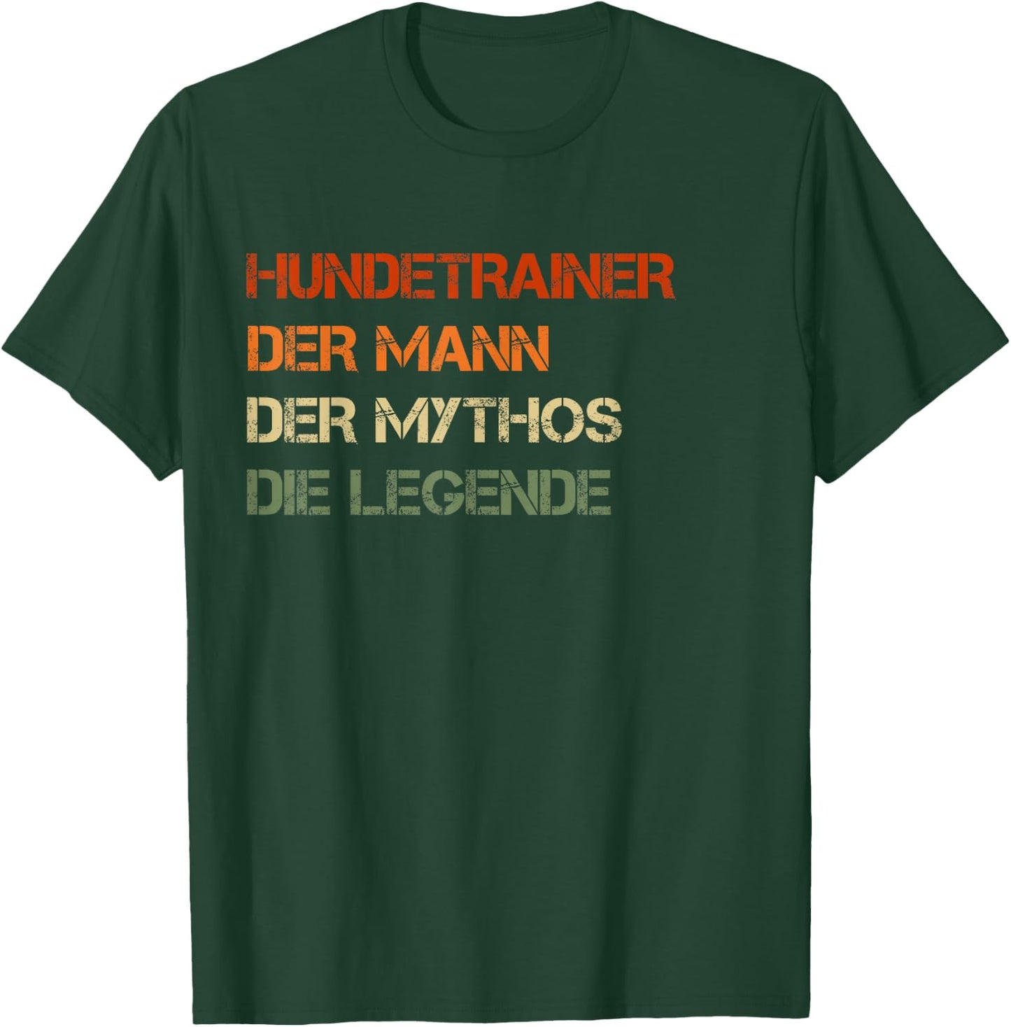 Hundetrainer - der Mann, der Mythos, die Legende T-Shirt - T-Shirt | Forest