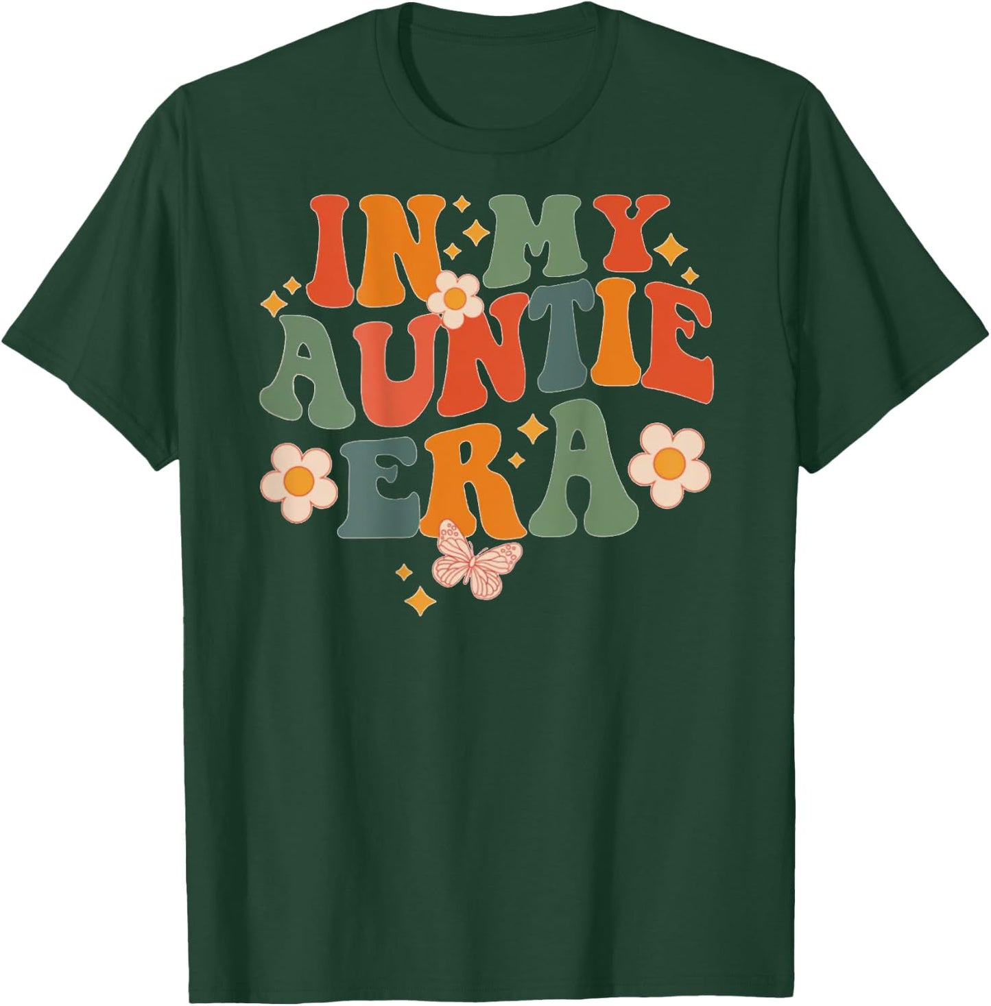 In My Auntie Era Aunt Mother's Day (On Back) , White T-Shirt - T-Shirt | Forest
