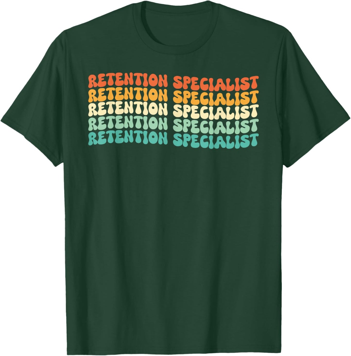 Groovy Retention Specialist Job Title T-Shirt - T-Shirt | Forest