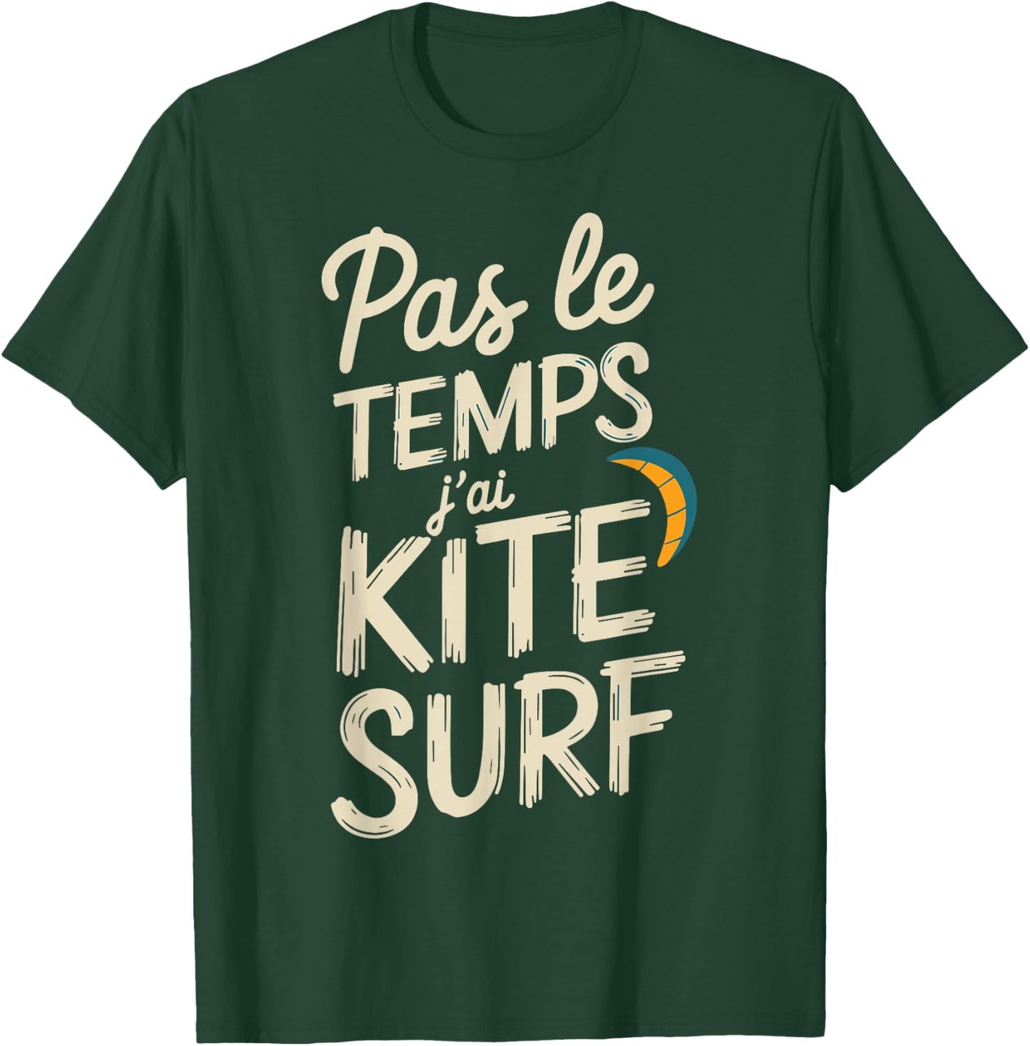 Pas Le Temps I Have Kitesurfing Gift Surfer , Black, S T-Shirt - T-Shirt | Forest