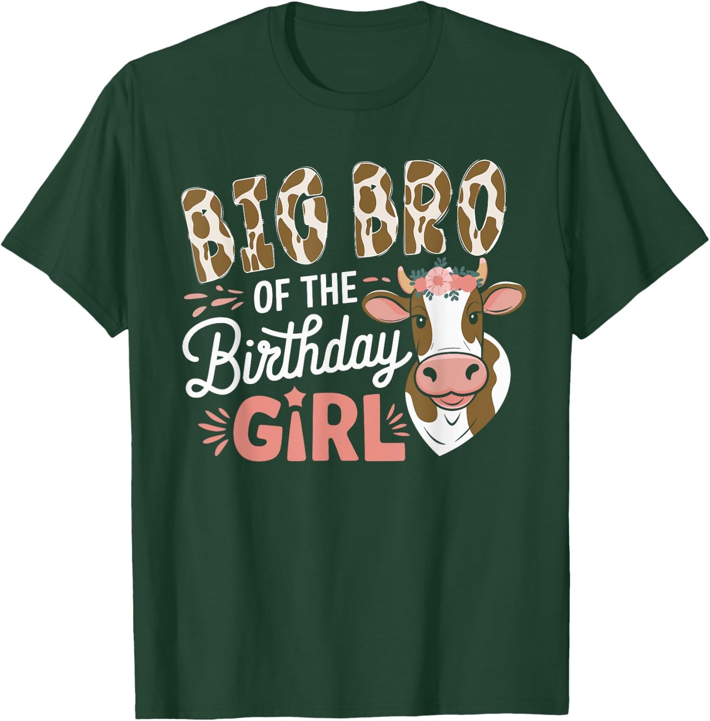 Big Bro Of The Birthday Girl Cow Brother Family Party T-Shirt - T-Shirt | Forest