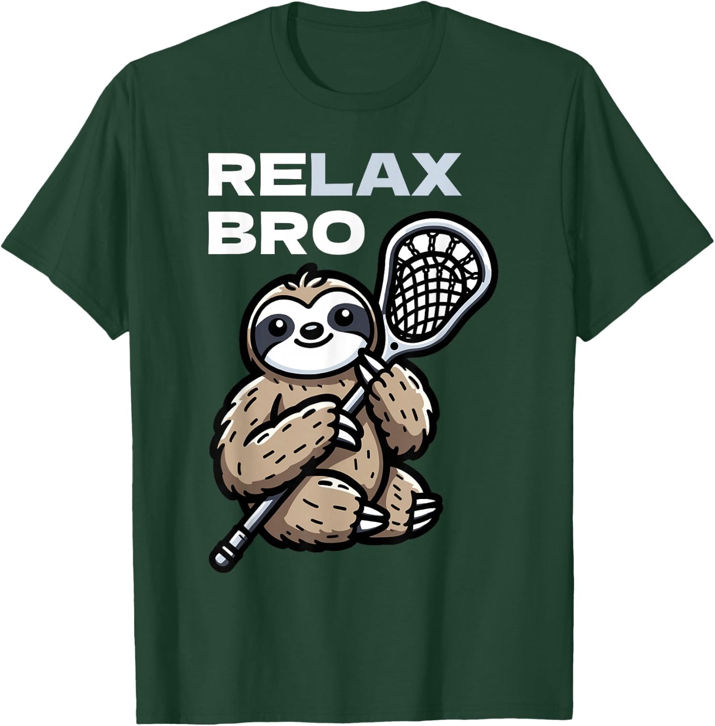 RELAX Bro Funny Lacrosse Sloth T-Shirt - T-Shirt | Forest