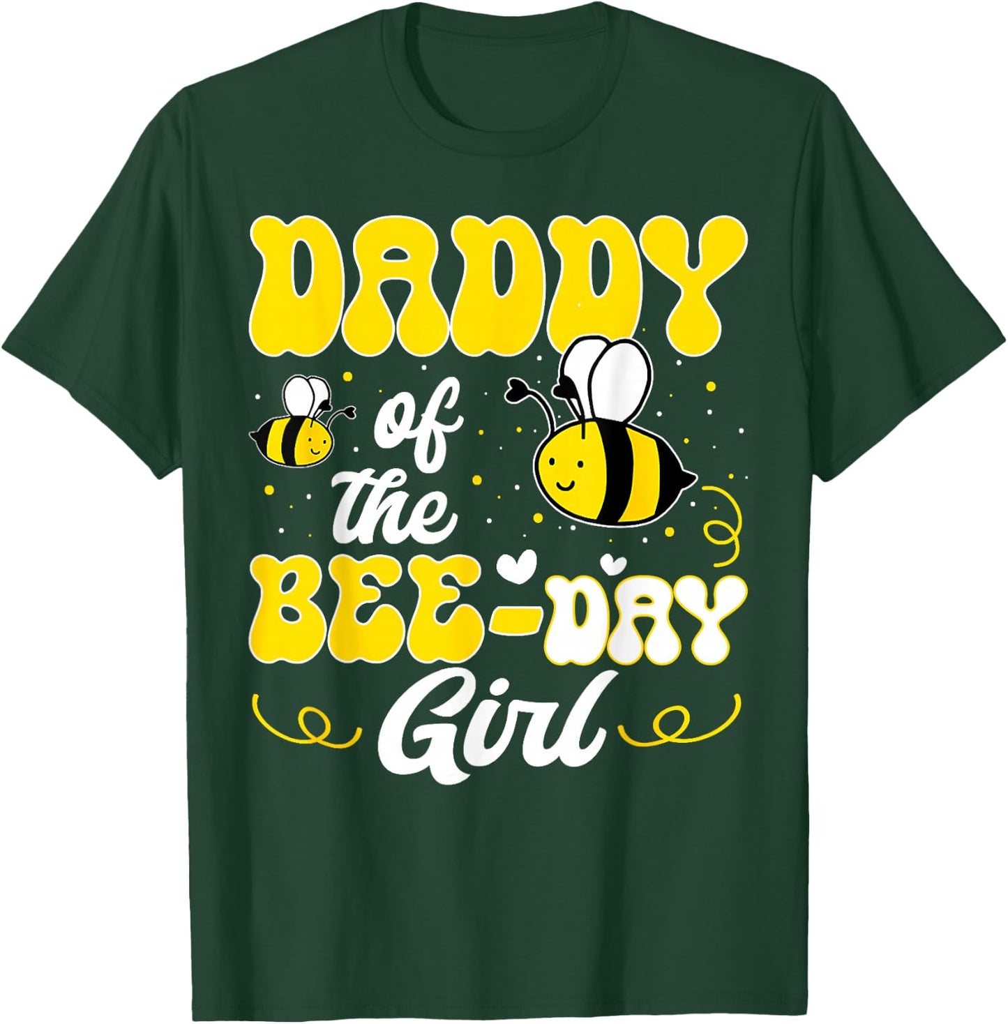 Party Matching Birthday Sweet Daddy Of The Bee Day Girl Hive T-Shirt - T-Shirt | Forest