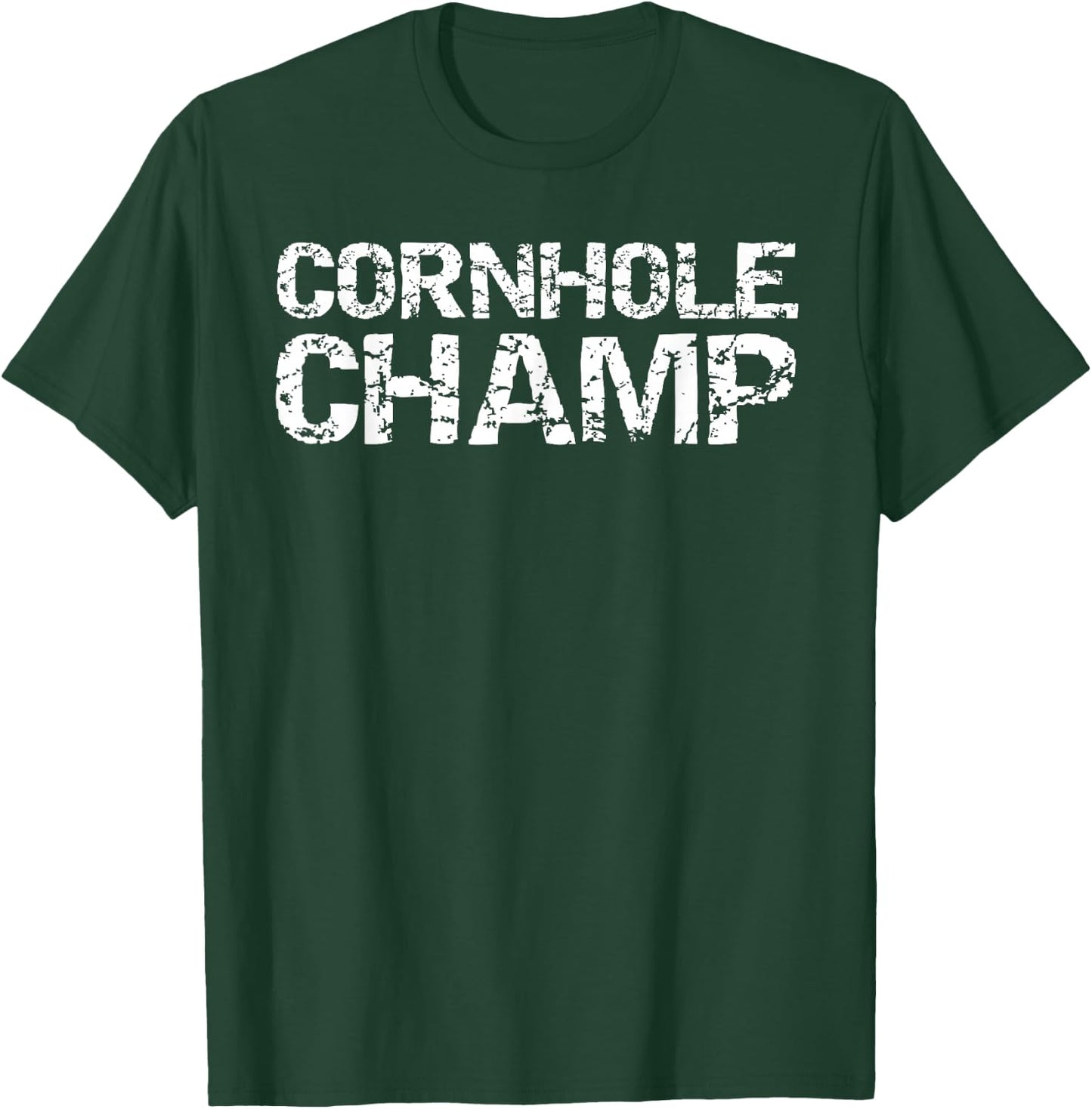 Cornhole Championship Winner Gift Distressed Cornhole Champ T-Shirt - T-Shirt | Forest