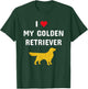 I Heart Love My Golden Retriever T-Shirt - T-Shirt | Forest