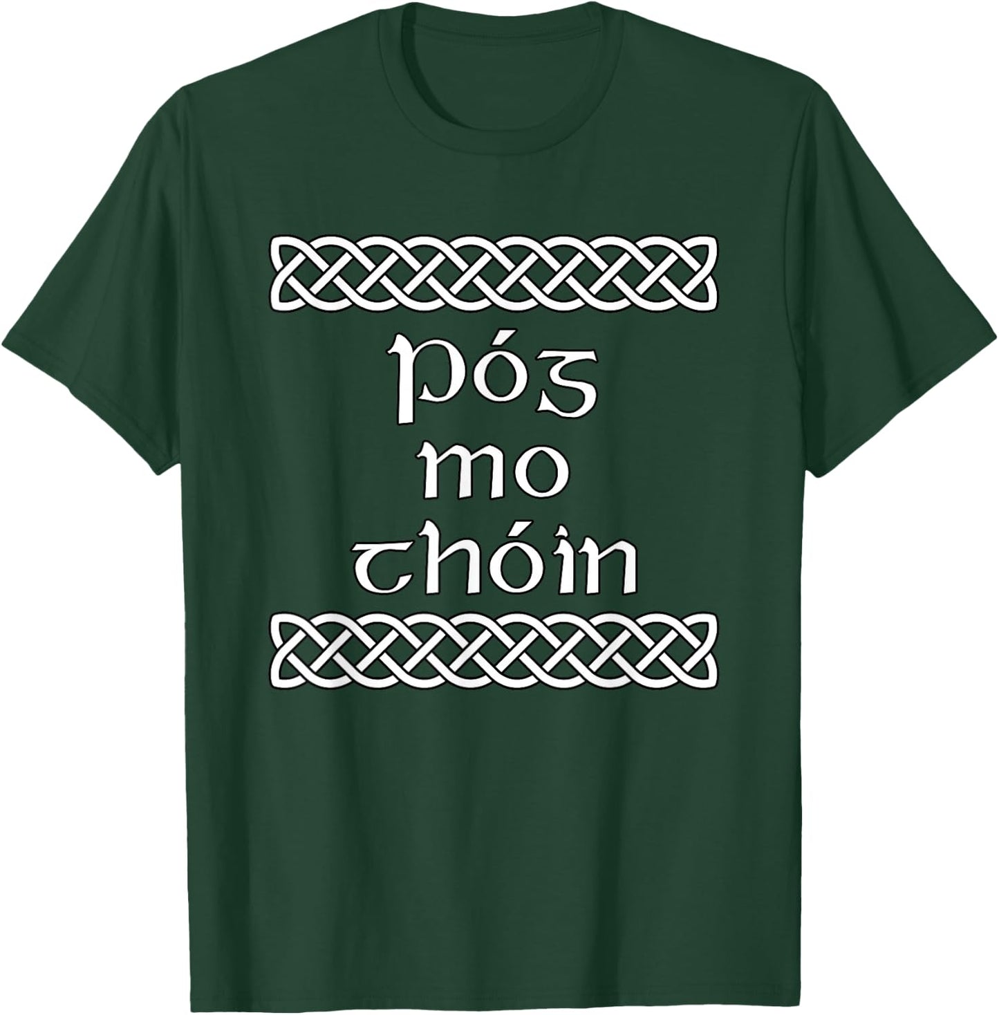 Pog mo thoin Shirt T-Shirt - T-Shirt | Forest