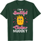I'm A Beautiful Chicken Nugget Fans Nuggies Lover Nug Eaters T-Shirt - T-Shirt | Forest