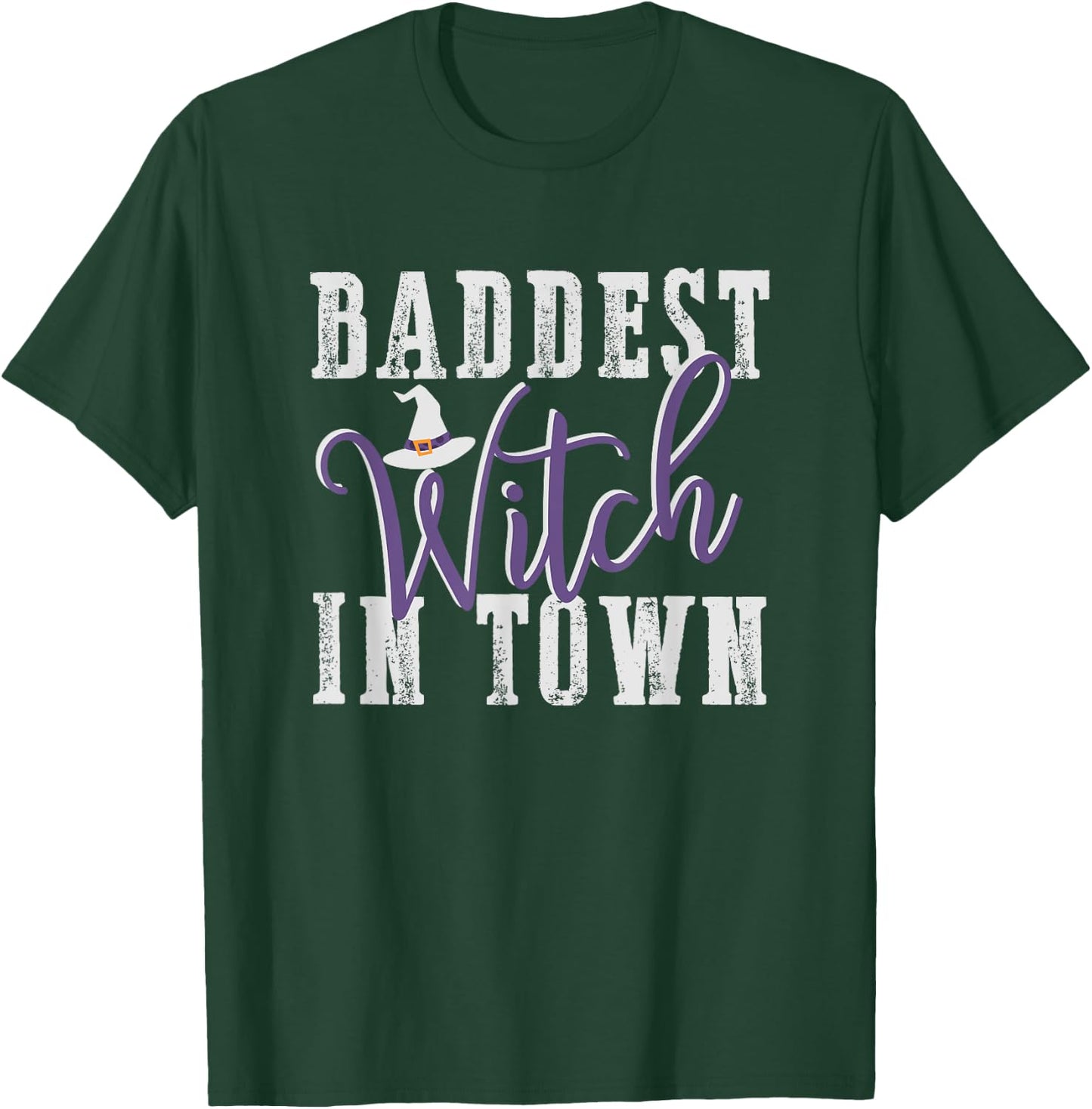 Baddest Witch In Town Shirt Bad Witches Halloween Party Good T-Shirt - T-Shirt | Forest