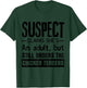 Suspect Claims She's Adult But Still Orders Chicken Tenders T-Shirt - T-Shirt | Forest