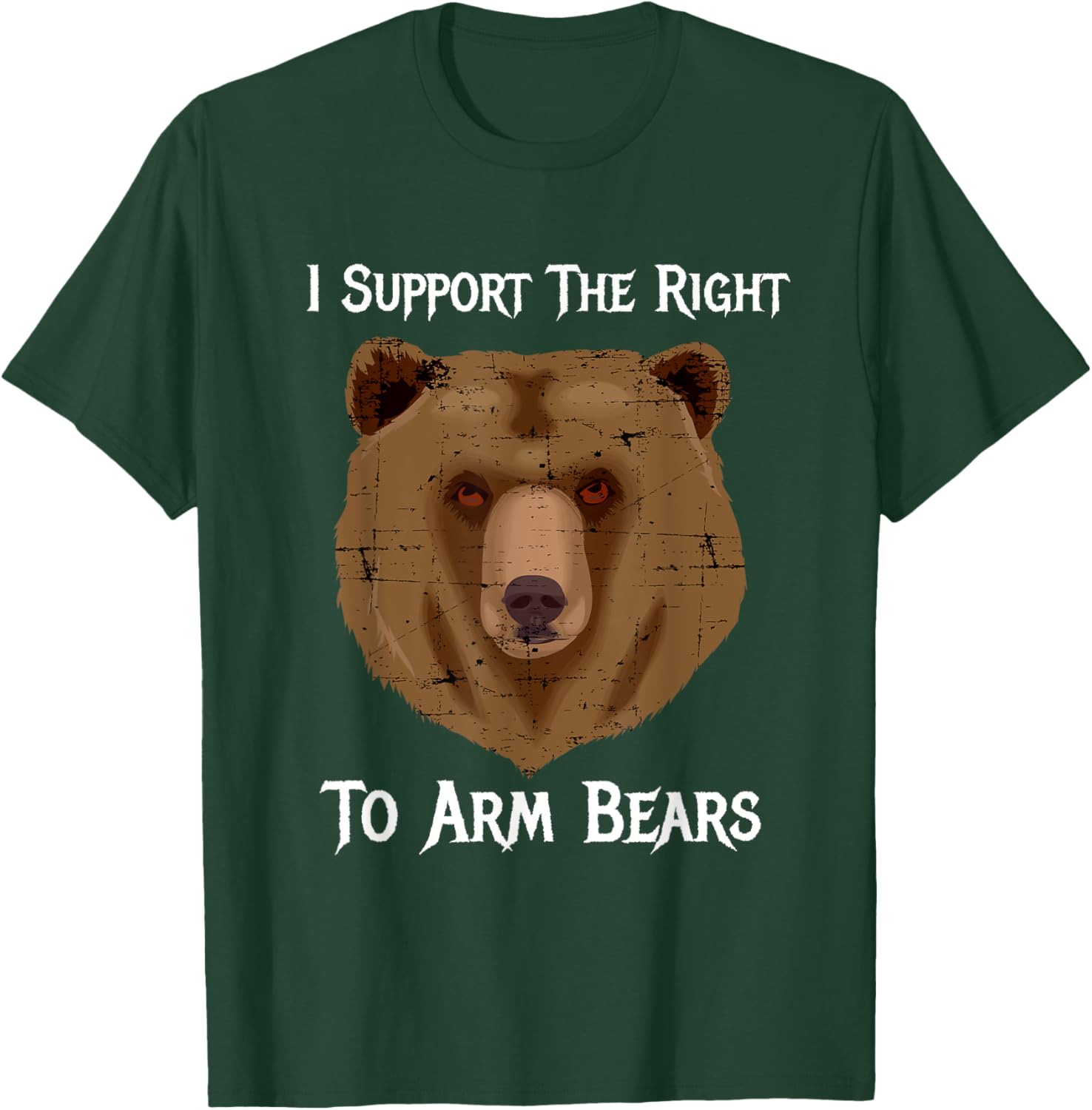 I Support The Right To Arm Bears 2nd Amendment T Shirt T-Shirt - T-Shirt | Forest