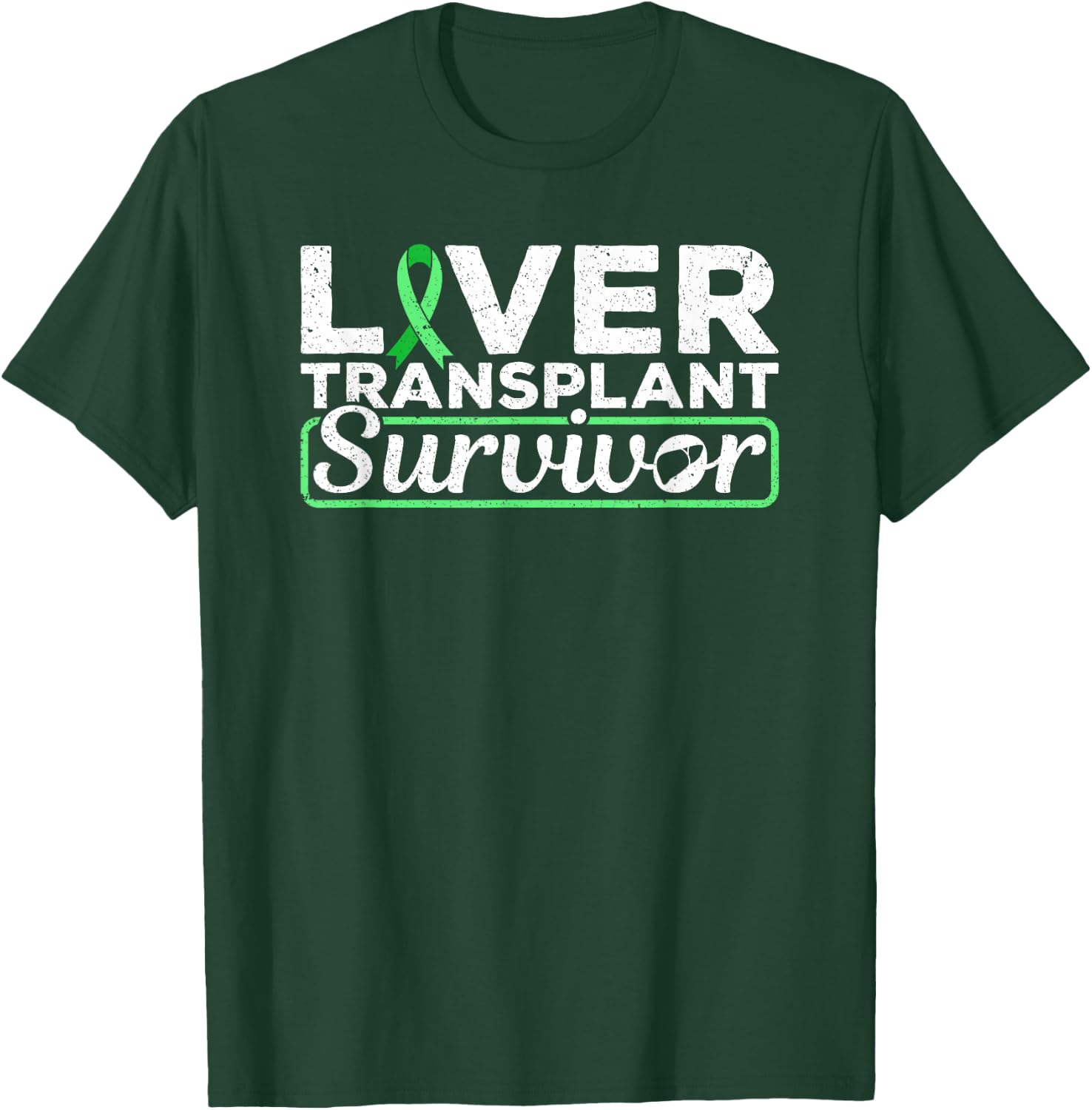 Liver Transplant Survivor Green Ribbon T-Shirt - T-Shirt | Forest