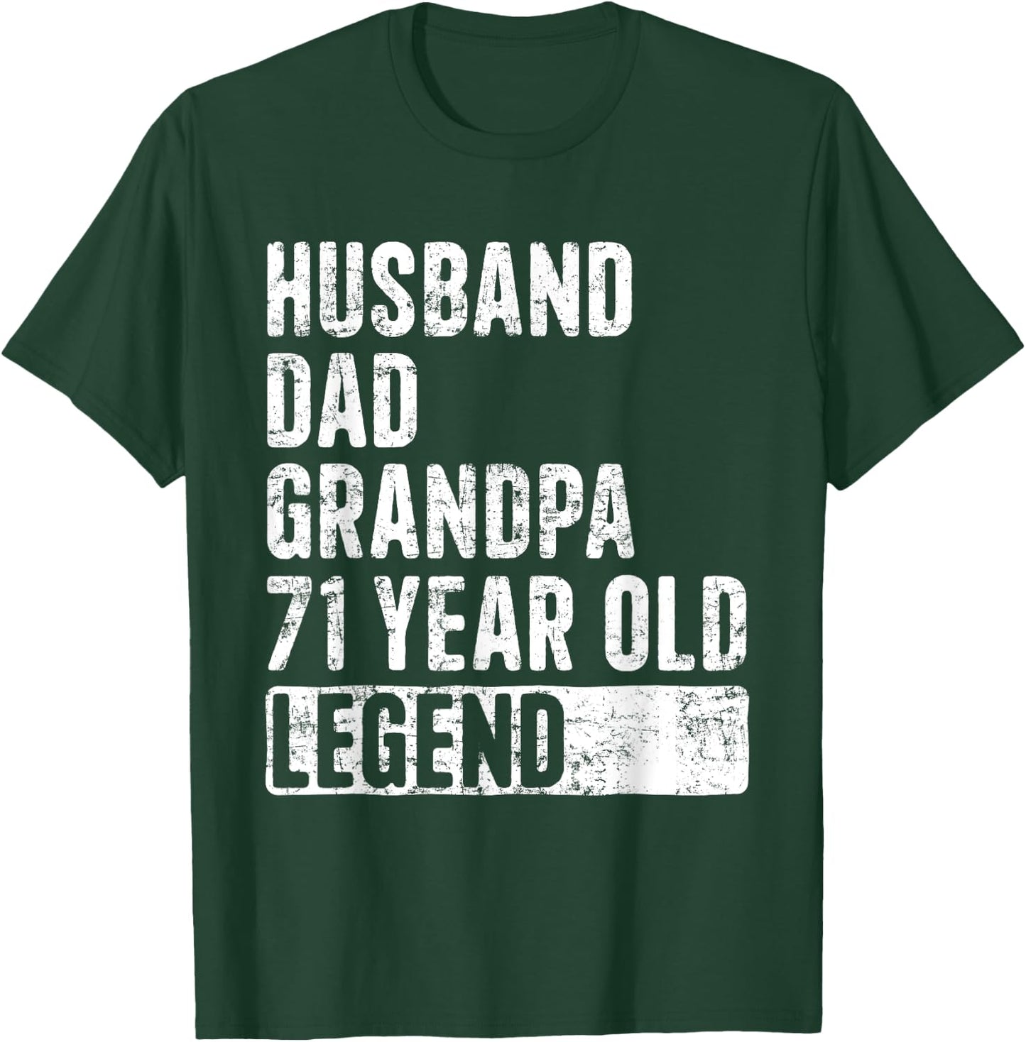 Husband Dad Grandpa 71 Years Old Legend 71st Birthday T-Shirt - T-Shirt | Forest