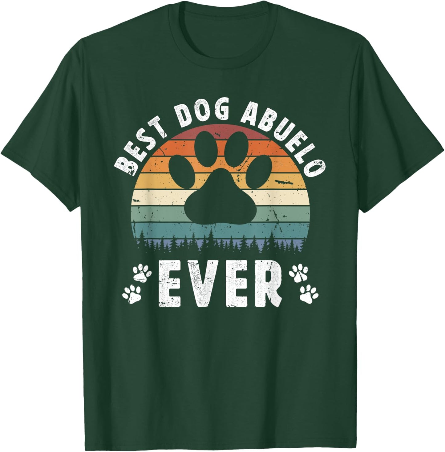 Best Dog Abuelo Ever Dog Lover Abuelo Dog Owner Abuelo T-Shirt - T-Shirt | Forest