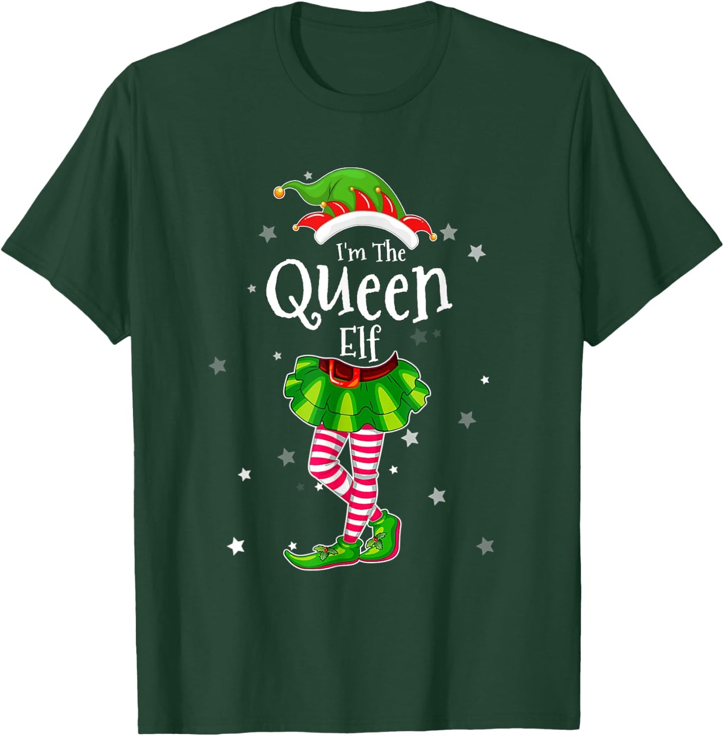I'm The Queen Elf T Shirt Matching Christmas Costume Shirt T-Shirt - T-Shirt | Forest